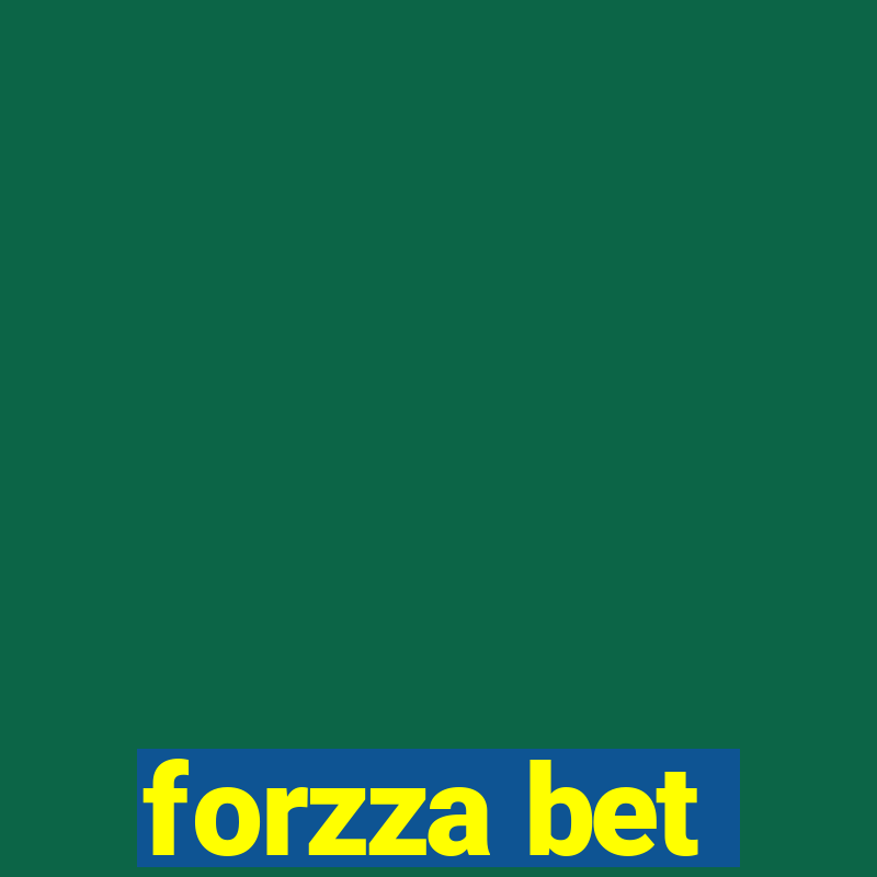 forzza bet