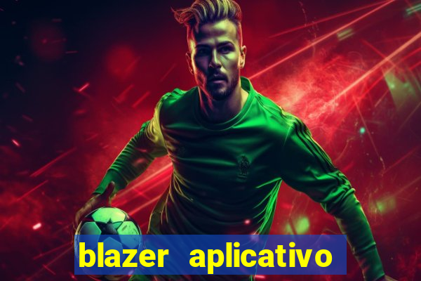 blazer aplicativo de jogos