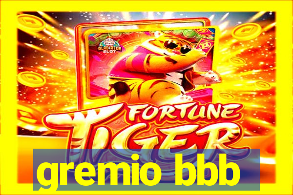 gremio bbb