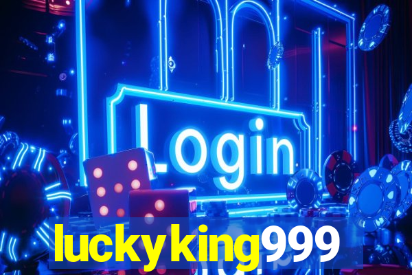 luckyking999