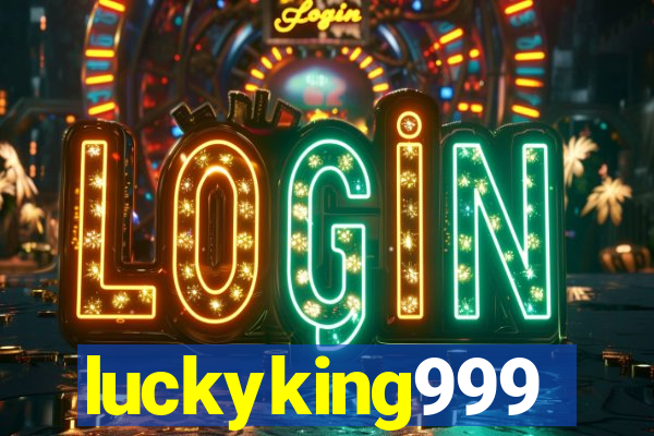 luckyking999