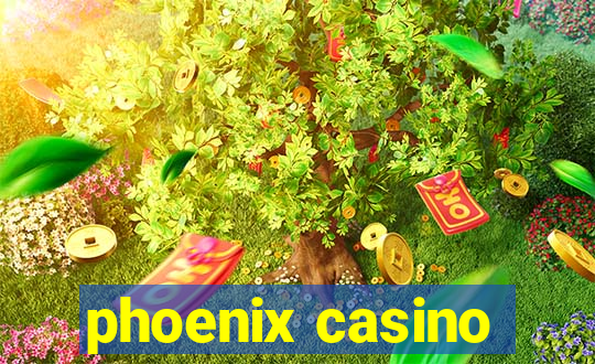 phoenix casino