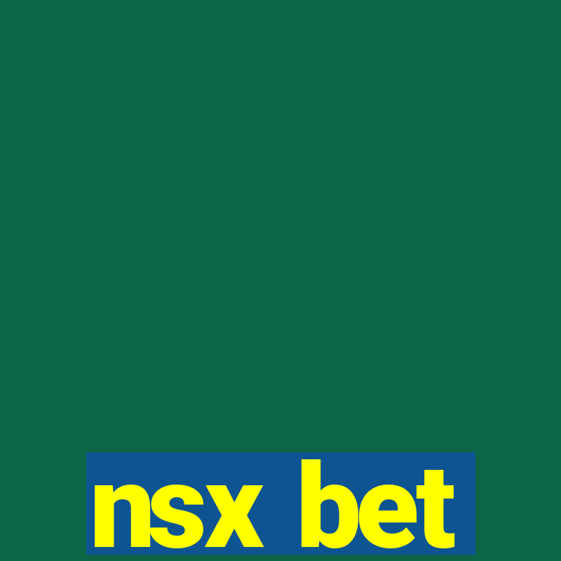 nsx bet