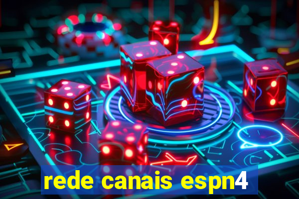 rede canais espn4