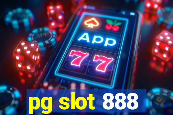 pg slot 888