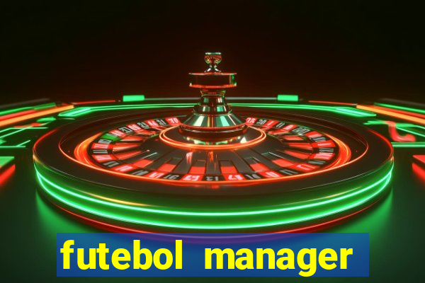 futebol manager offline para android