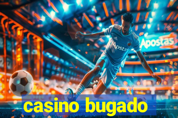 casino bugado