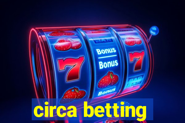 circa betting