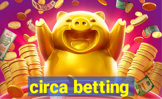 circa betting