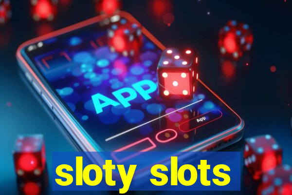 sloty slots