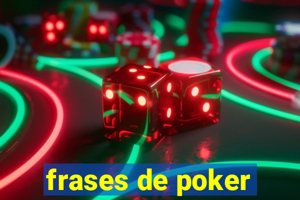 frases de poker