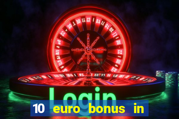 10 euro bonus in lucky casino