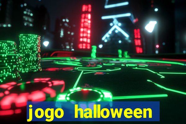 jogo halloween ca莽a niquel