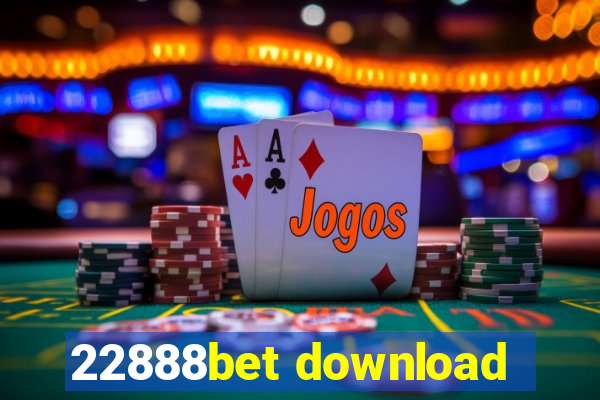 22888bet download