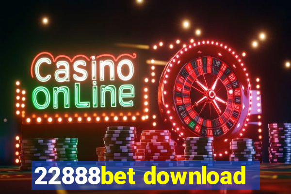 22888bet download