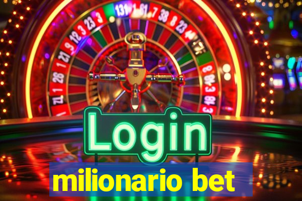 milionario bet