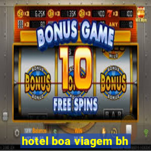 hotel boa viagem bh