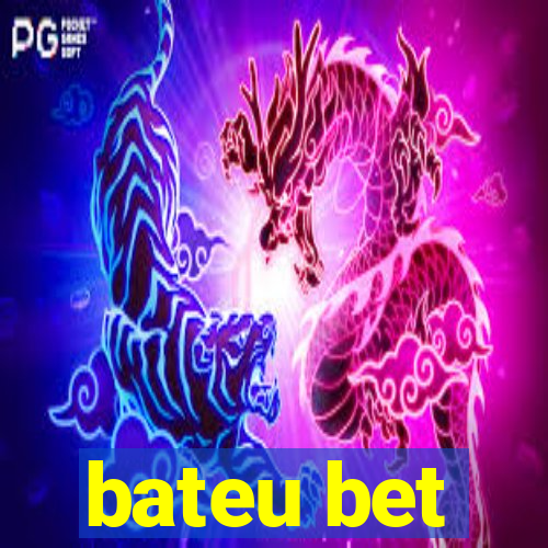 bateu bet