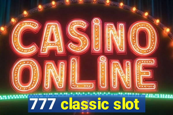 777 classic slot