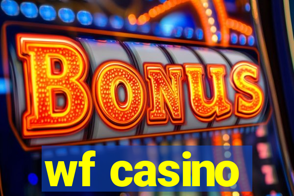 wf casino