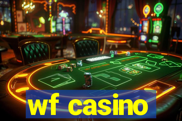 wf casino