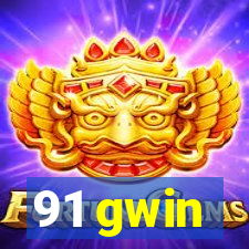 91 gwin