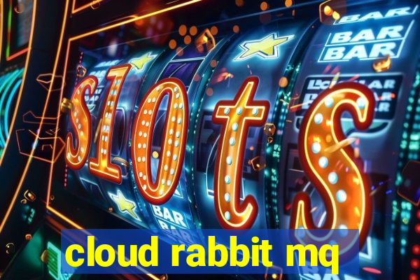 cloud rabbit mq