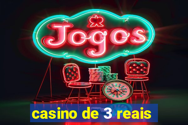 casino de 3 reais