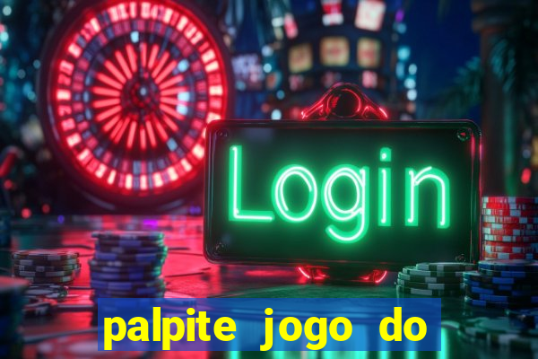 palpite jogo do bicho e loterias da caixa