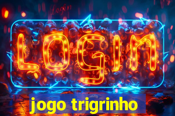 jogo trigrinho