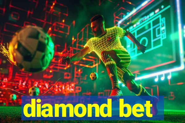 diamond bet