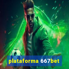 plataforma 667bet