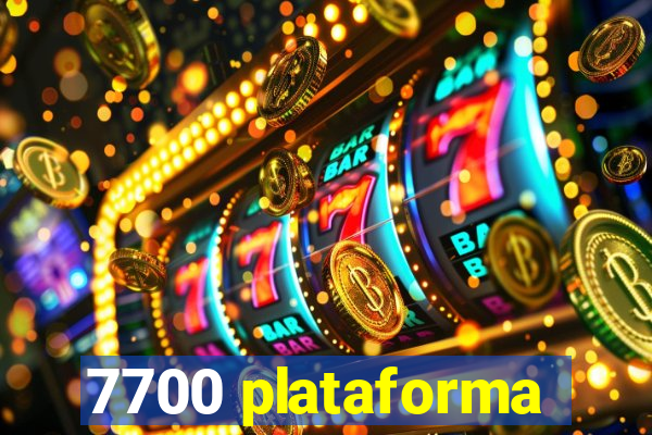 7700 plataforma