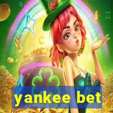 yankee bet