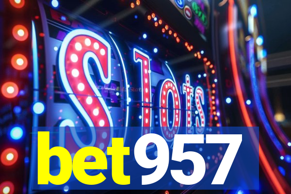 bet957