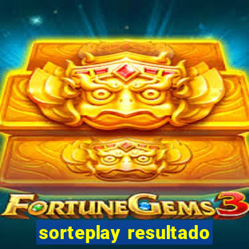 sorteplay resultado