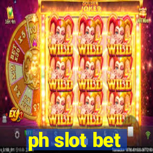 ph slot bet