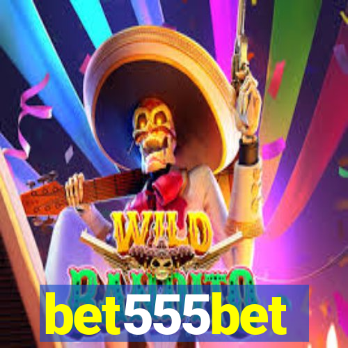 bet555bet