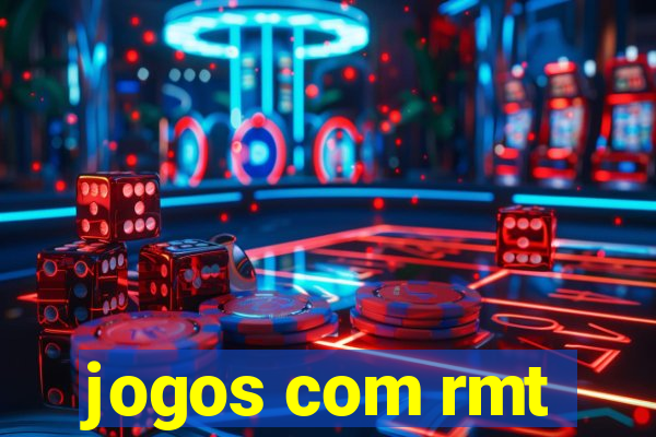 jogos com rmt