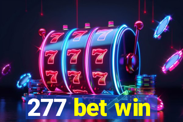 277 bet win