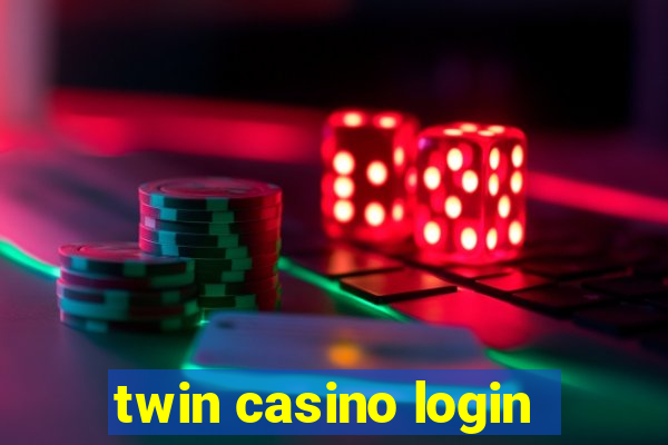 twin casino login