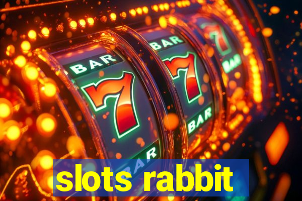 slots rabbit