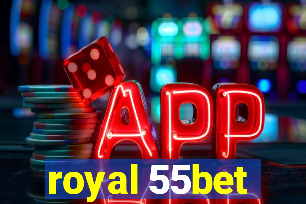 royal 55bet