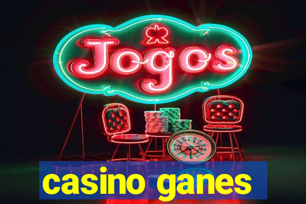 casino ganes