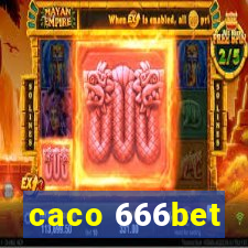 caco 666bet