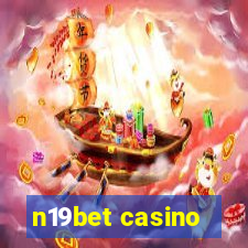 n19bet casino