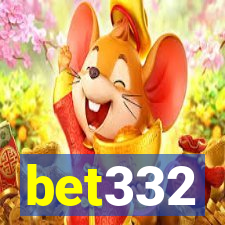 bet332