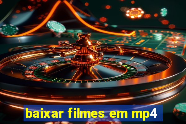 baixar filmes em mp4