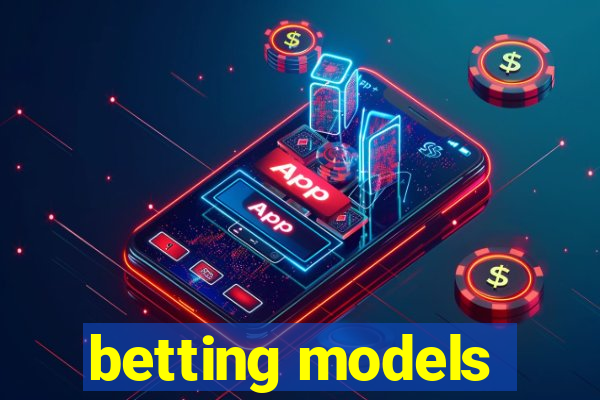 betting models