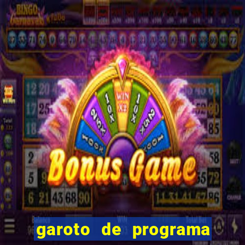 garoto de programa na zona leste